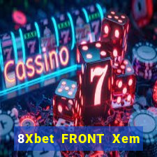 8Xbet FRONT Xem Lục An game bài