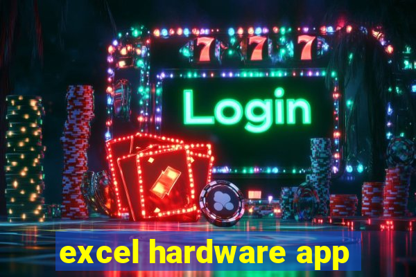 excel hardware app