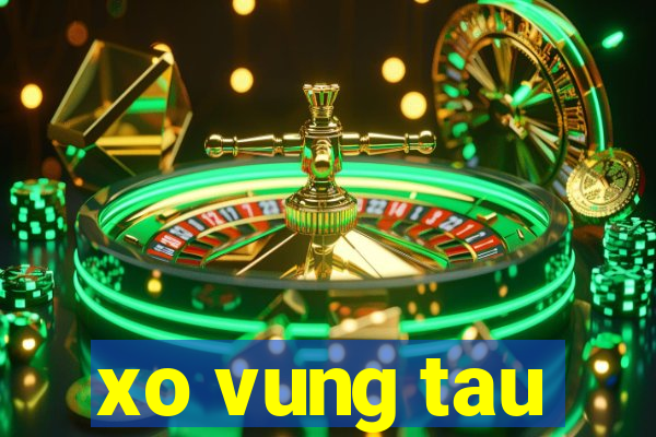 xo vung tau