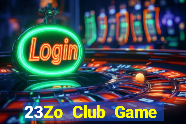 23Zo Club Game Bài Offline Cho Pc