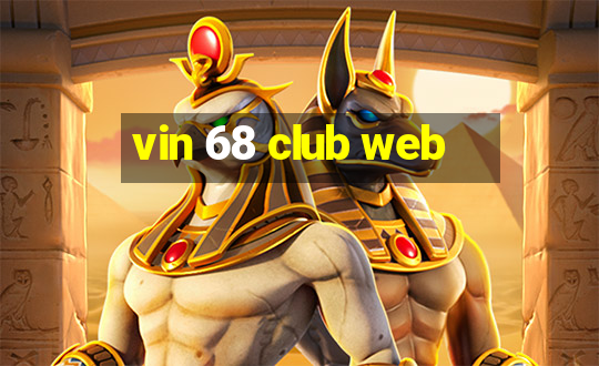 vin 68 club web