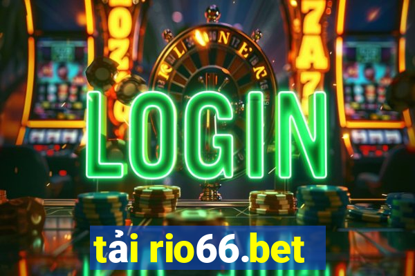 tải rio66.bet