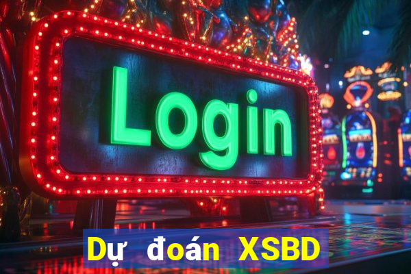 Dự đoán XSBD ngày 9