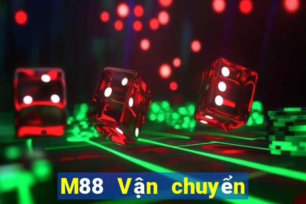 M88 Vận chuyển nhiều vé số