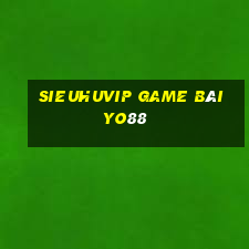 Sieuhuvip Game Bài Yo88