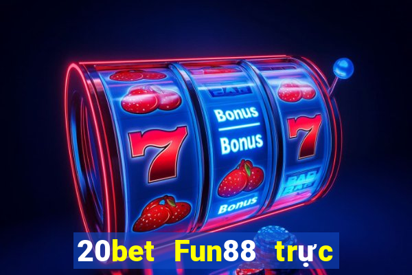 20bet Fun88 trực tuyến Rainbow