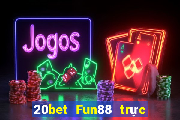 20bet Fun88 trực tuyến Rainbow