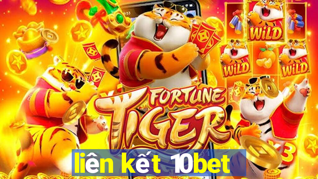 liên kết 10bet