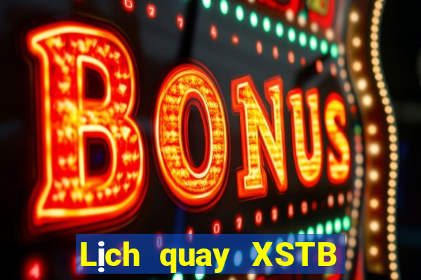 Lịch quay XSTB ngày 24