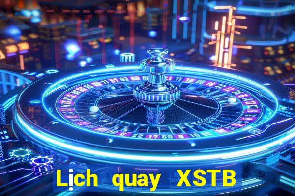 Lịch quay XSTB ngày 24