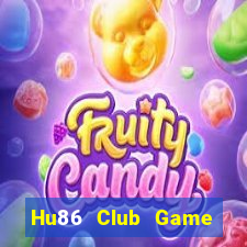 Hu86 Club Game Bài Nổ Hũ Uy Tín