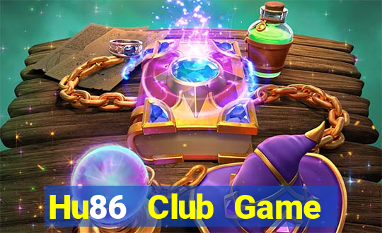 Hu86 Club Game Bài Nổ Hũ Uy Tín