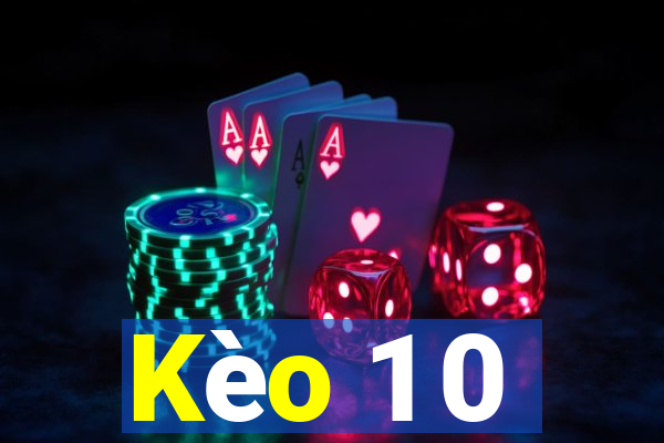 Kèo 1 0