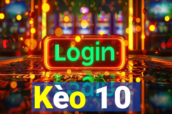 Kèo 1 0