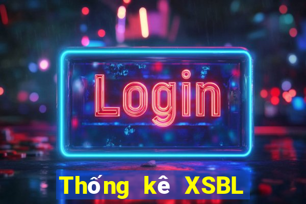 Thống kê XSBL ngày 24