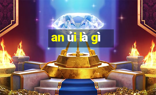 an ủi là gì