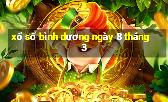 xổ số bình dương ngày 8 tháng 3