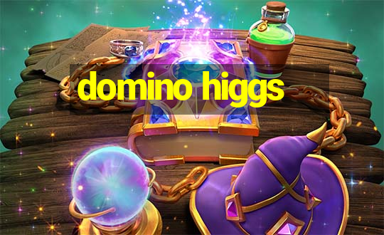 domino higgs