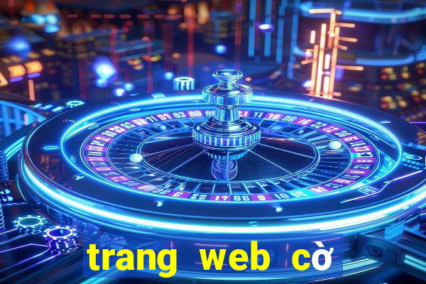 trang web cờ bạc tiền điện tử hàng đầu