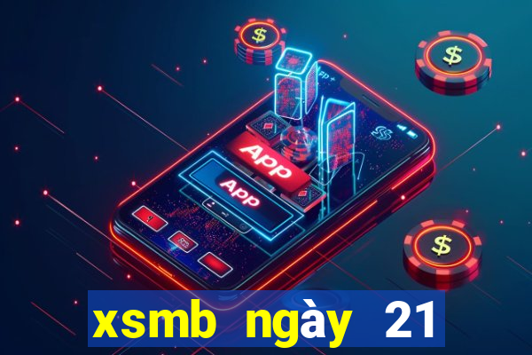 xsmb ngày 21 tháng 12