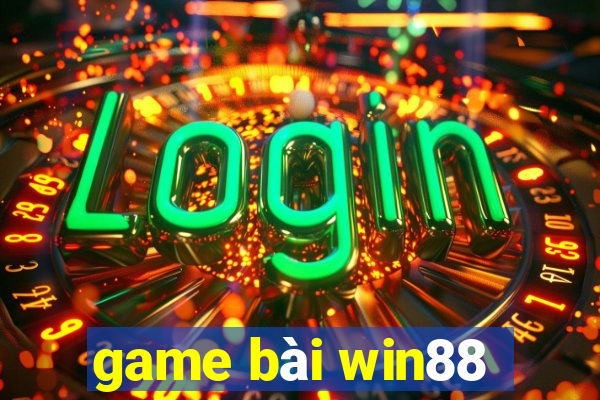 game bài win88