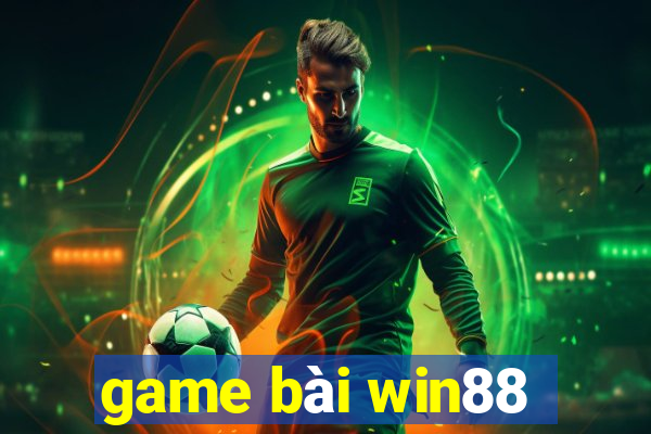 game bài win88