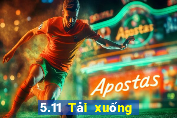 5.11 Tải xuống màu ngay lập tức