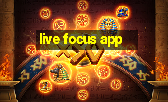 live focus app