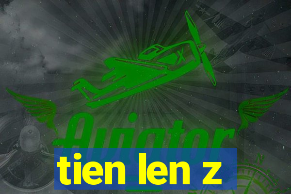 tien len z