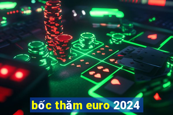 bốc thăm euro 2024