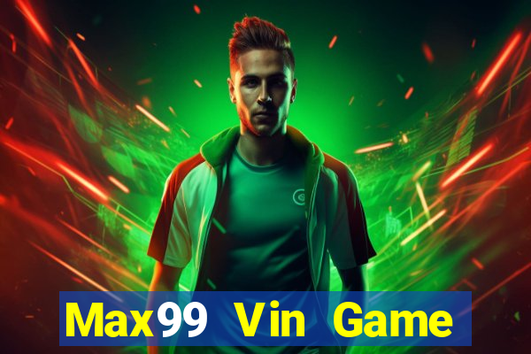 Max99 Vin Game Bài 123