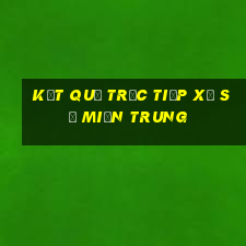 kết quả trực tiếp xổ số miền trung