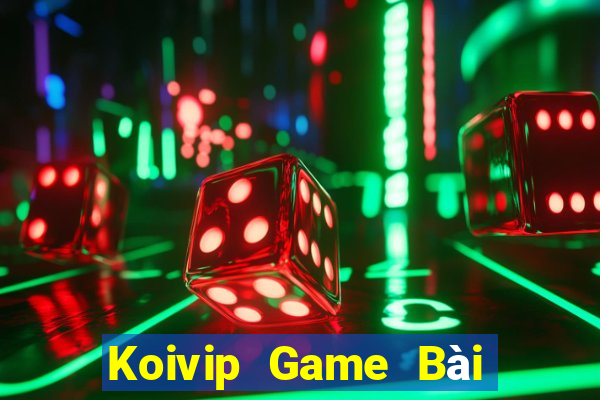 Koivip Game Bài Xanh 9