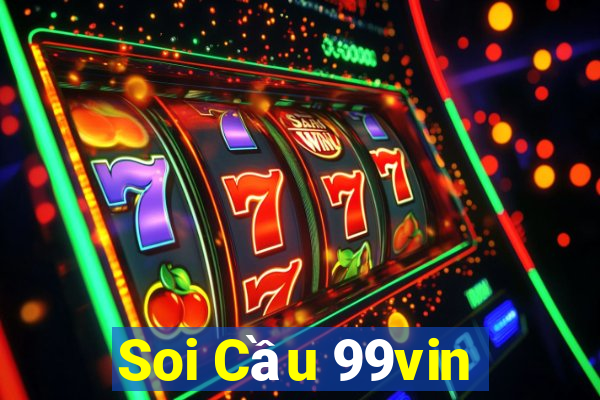 Soi Cầu 99vin