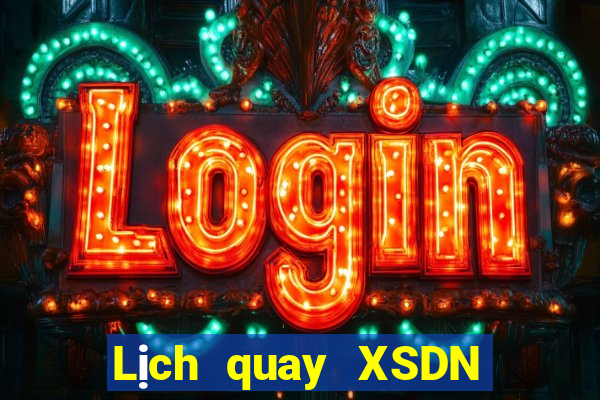 Lịch quay XSDN ngày 11