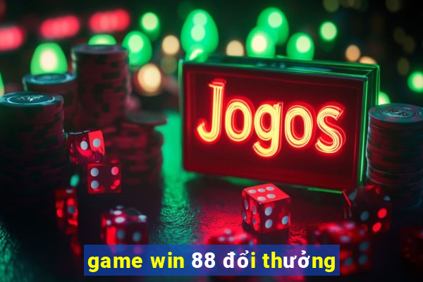 game win 88 đổi thưởng