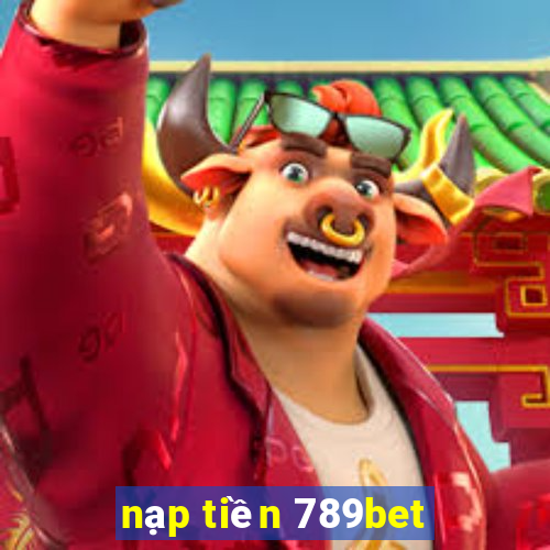 nạp tiền 789bet