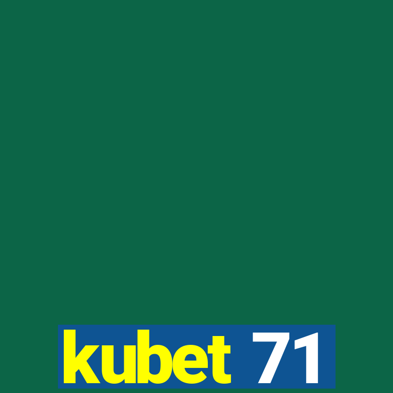 kubet 71