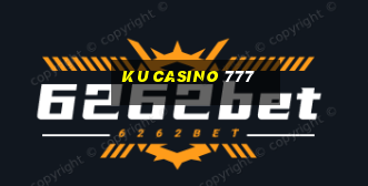 ku casino 777