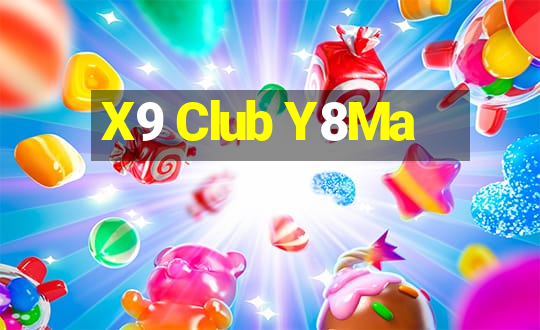 X9 Club Y8Ma