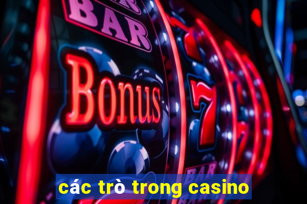 các trò trong casino