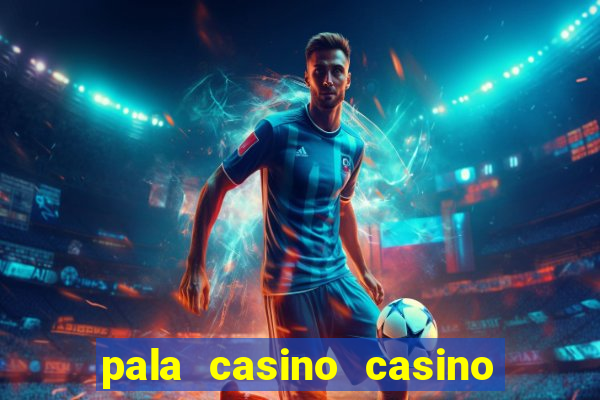 pala casino casino bonus code