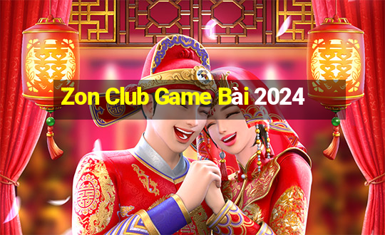 Zon Club Game Bài 2024