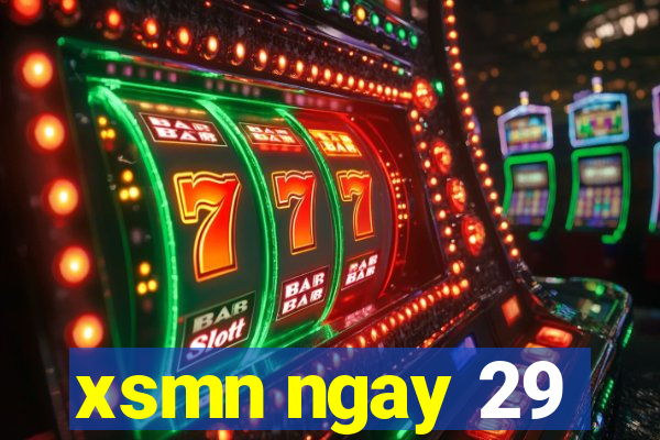 xsmn ngay 29