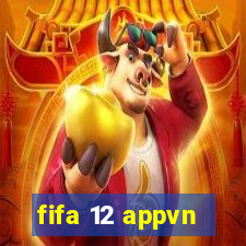 fifa 12 appvn