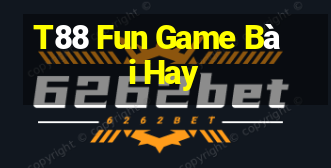 T88 Fun Game Bài Hay