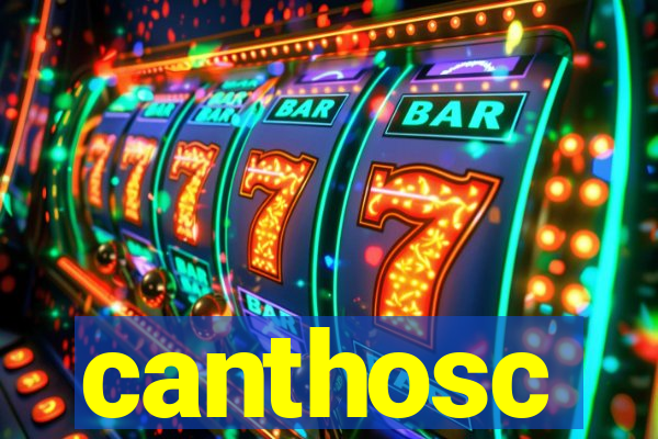 canthosc