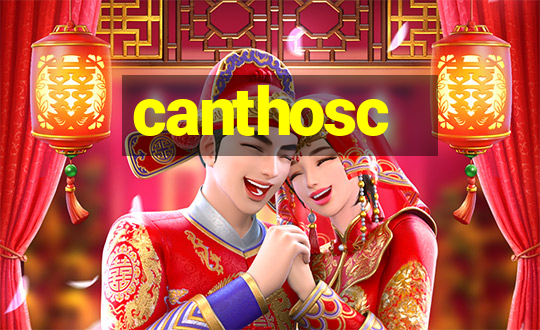 canthosc