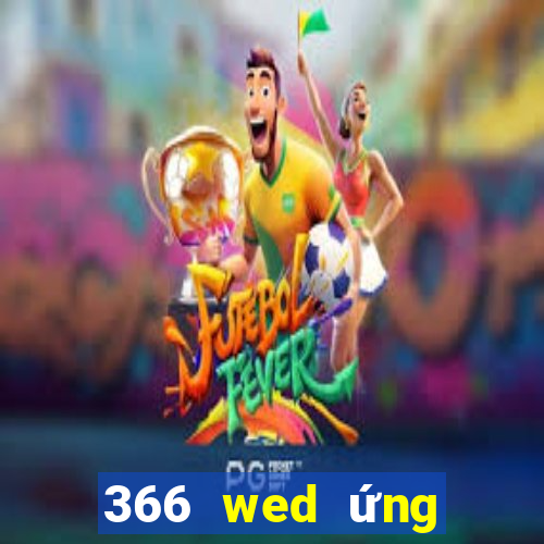 366 wed ứng dụng xổ số