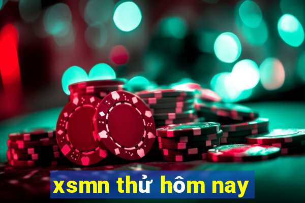 xsmn thử hôm nay